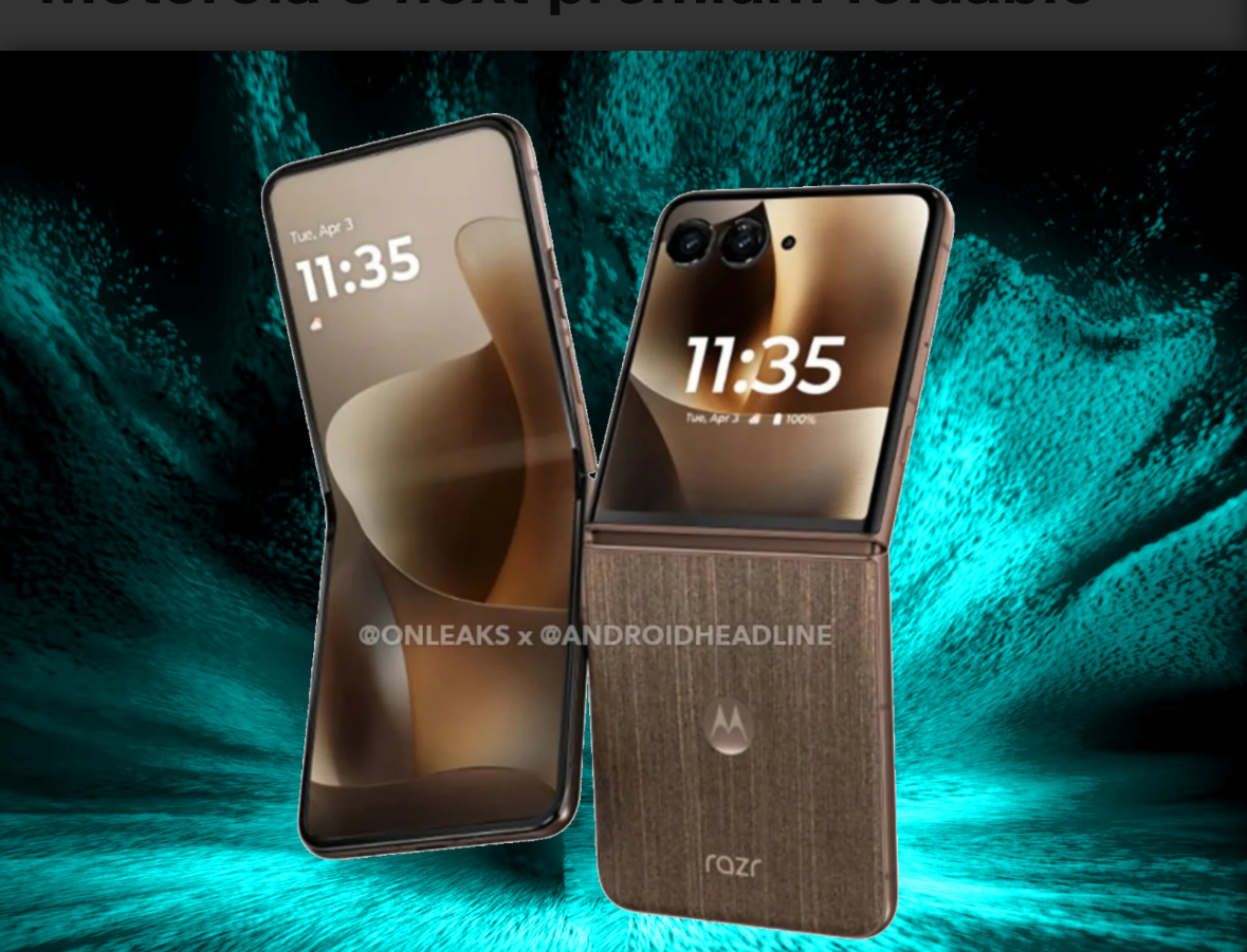 الكشف عن هاتف موتورولا القابل للطي القادم بتصميم فاخر بلمسات من الخشب وألكانتارا الكشف عن هاتف موتورولا القابل للطي القادم بتصميم فاخر بلمسات من الخشب وألكانتارا